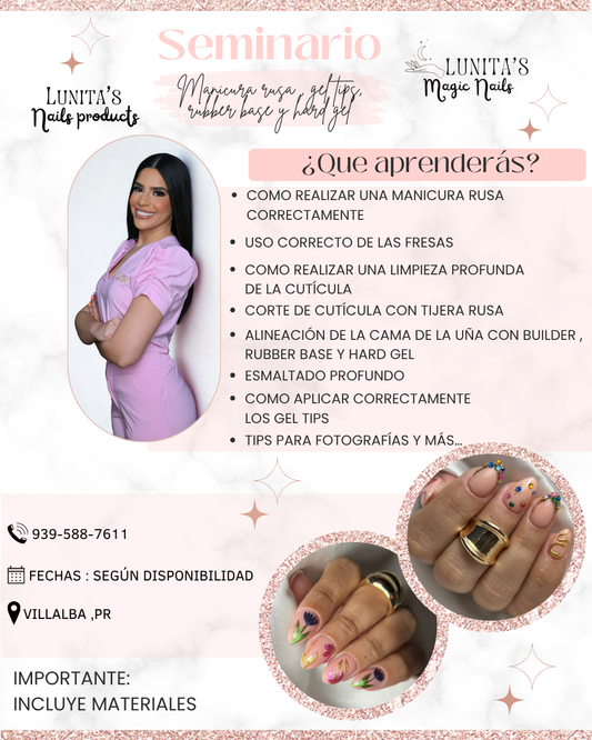 Seminario Presencial 4 en 1: Manicura rusa, Hard gel , Rubber Base y Gel Tips